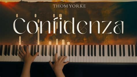 Knife Edge Thom Yorke Confidenza Piano Cover Youtube