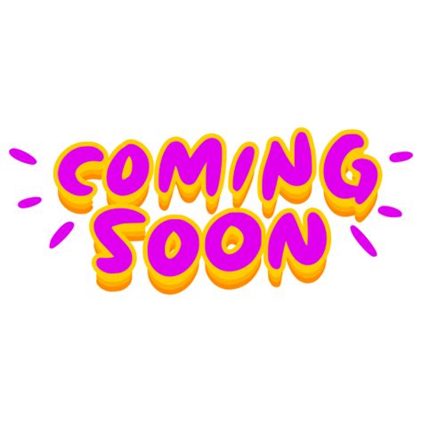 Coming soon Stickers - Free social media Stickers