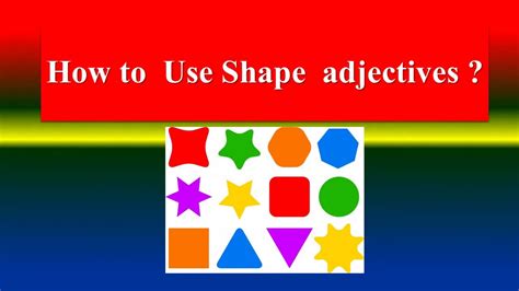 How To Use Of Shape Adjectives Youtube