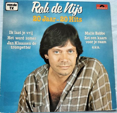 Rob De Nijs 20 Jaar 20 Hits 1981 LP Rob De Nijs Muziek Bol