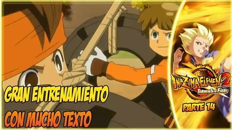 Un Gran Entrenamiento Con Mucho Texto Inazuma Eleven Tormenta De