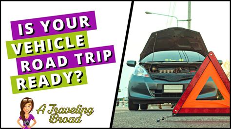 How To Get Your Car Ready For A Road Trip Road Trip Safety Youtube