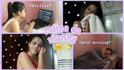 Rotina Da Manha Nas FÉrias Youtube