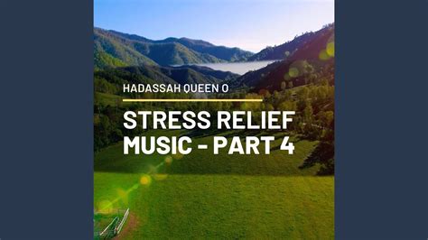 Stress Relief Music, Pt. 4 - YouTube Music