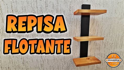 Como Hacer Una Repisa Flotante Floating Shelf Youtube