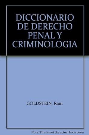 DICCIONARIO DE DERECHO PENAL Y CRIMINOLOGIA Amazon Es Libros