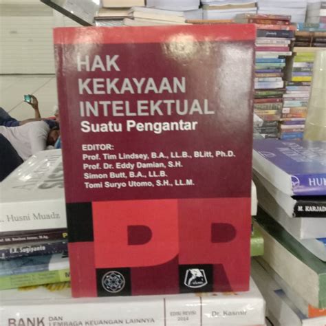 Jual Buku Hak Kekayaan Intelektual Suatu Pengantar By Prof Tim Lindsey