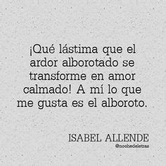 Ideas De Isabel Allende Pensamientos Citas Frases Palabras