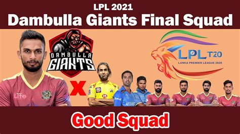 Lpl Dambulla Giants Final Squad Lanka Premier League Youtube