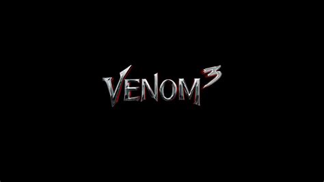 Venom 3 Movie 2024 Wallpaper,HD Movies Wallpapers,4k Wallpapers,Images ...