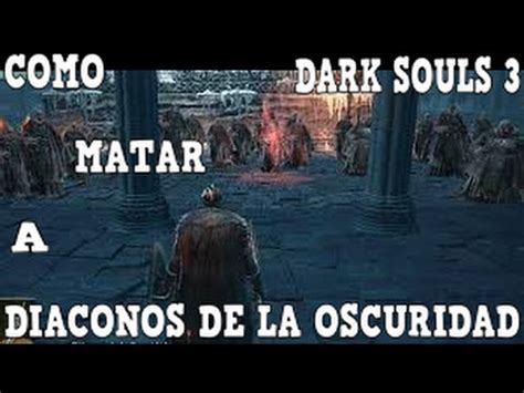 GUIA DARK SOULS 3 AL 100 EN ESPAÑOL CAP 27 TRUCOS PARA MATAR A