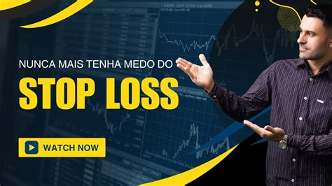 Encare O Stop Loss Dessa Forma E Nunca Mais Sofra Youtube