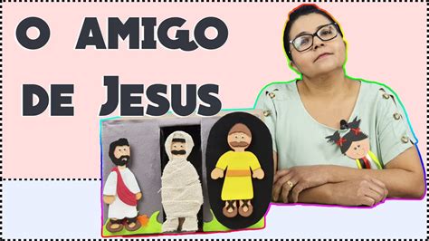 L Zaro O Amigo De Jesus Hist Ria B Blica Infantil Youtube