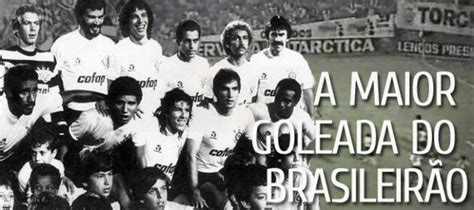 Maiores Goleadas Em Toda Hist Ria Do Campeonato Brasileiro Futebol Do