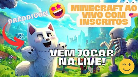 Minecraft Ao Vivo Inscritos Vem Jogar Bedrock Youtube