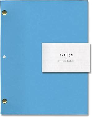 Traffic Original For Your Consideration Screenplay For The Film