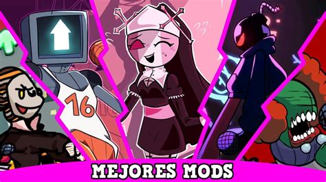 LOS 5 MEJORES MODS DE FRIDAY NIGHT FUNKIN