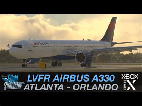 Lvfr Airbus A Atlanta Orlando Xbox Series X Msfs