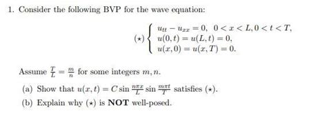 Solved Consider The Following Bvp For The Wave Equation Chegg