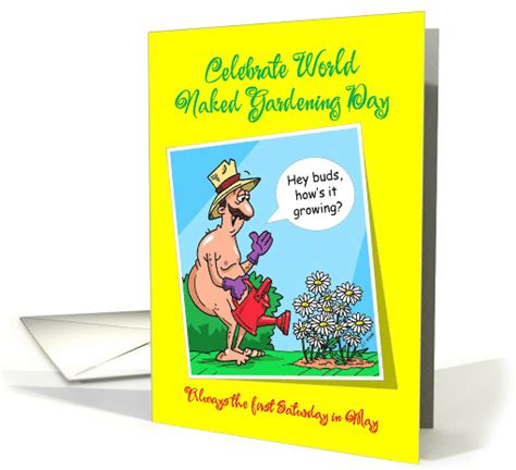 Celebrate World Naked Gardening Day Always First Saturday In May Card