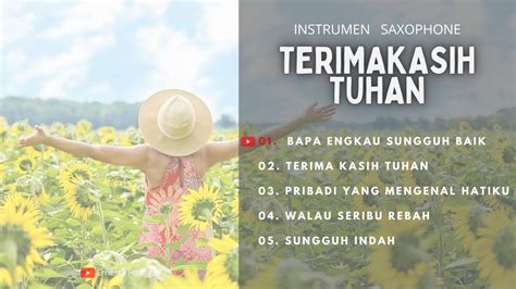 Instrumen Saxophone Lagu Rohani Terimakasih Tuhan Youtube