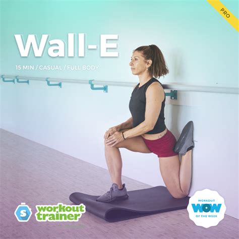 Skimbles Pro Workout Of The Week Wall E Workout Trainer By Skimble