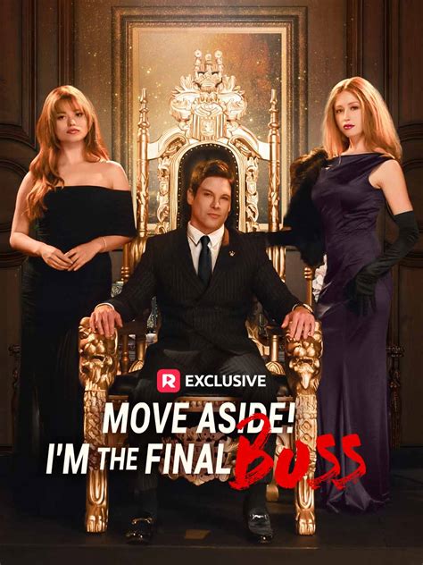 Episode 25 - Move Aside! I'm the Final Boss | ReelShort