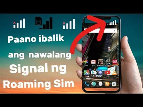 Paano Ibalik Ang Na Walang Signal Ng Roaming Sim Card OFW YouTube