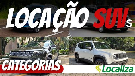 ALUGUEL CATEGORIAS DE SUVs LOCALIZA Qual O Melhor SUV Para Alugar