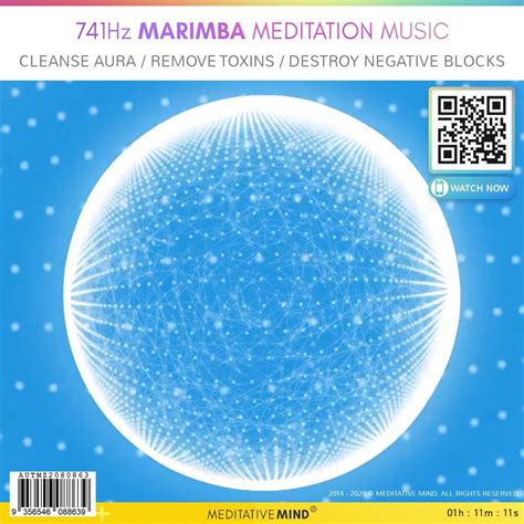 Hz Marimba Meditation Music Cleanse Aura Remove Toxins