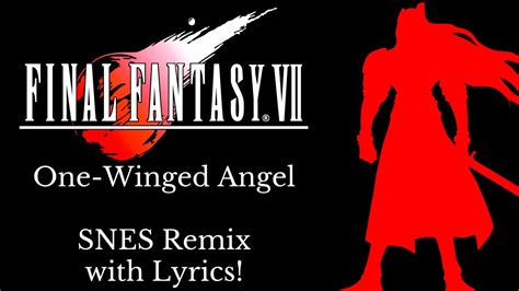 Final Fantasy Vii One Winged Angel Snes Remix With Lyrics Youtube