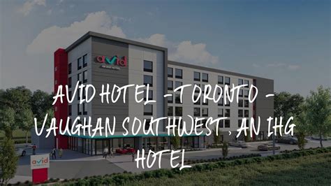 Avid Hotel Toronto Vaughan Southwest An Ihg Hotel Review Vaughan