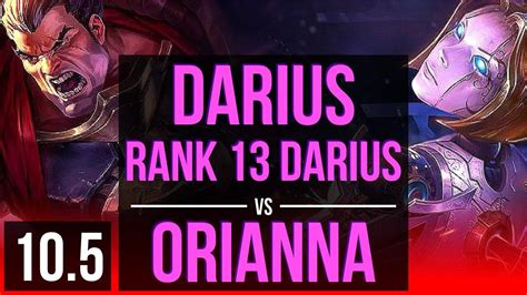 Darius Vs Orianna Top 1 2m Mastery Points Rank 13 Darius Kda 12 2