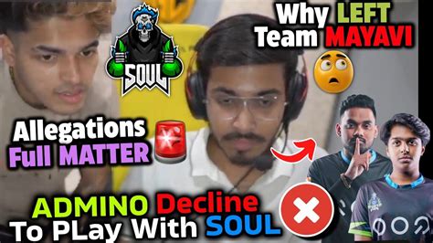 Admino Decline To Play With Soul Why Left Team Mayavi Allegations