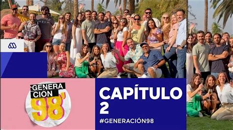 Generación 98 Capítulo 2 Mega YouTube