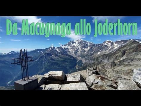 Da Macugnaga Al Passo Del Monte Moro E Joderhorn Youtube