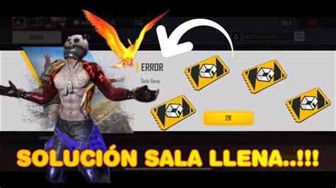 COMO SOLUCIONAR ERROR SALA LLENA FREE FIRE 2020 LA VERDAD 100