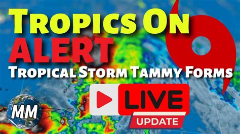 Live Tropics Alert Tropical Storm Tammy Forms In The Atlantic Live