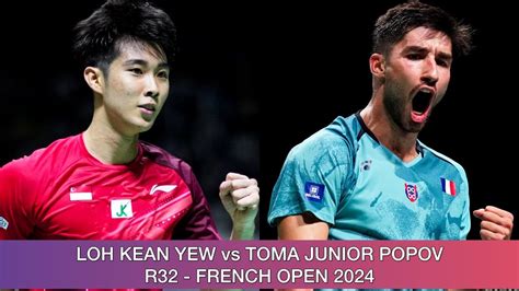 Loh Kean Yew Vs Toma Junior Popov Badminton French Open Youtube