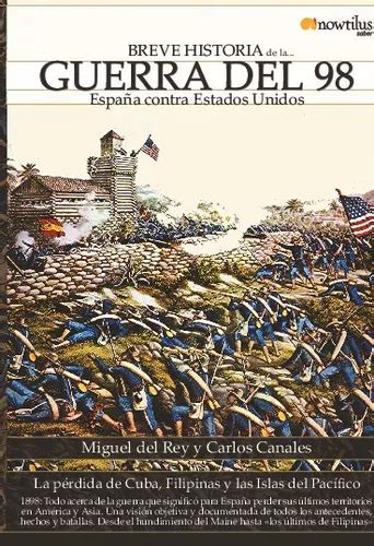 Breve Historia De La Guerra Del 98 Cuotas Sin Interés