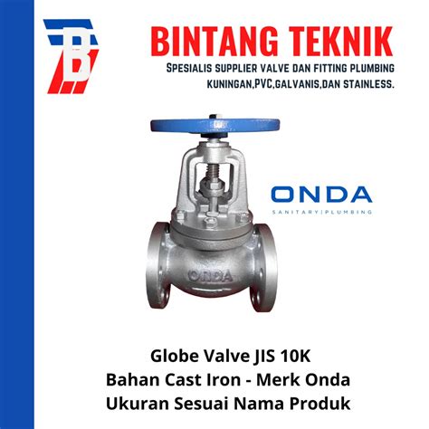 Jual Globe Valve Inch Cast Iron Onda Jis K Shopee Indonesia