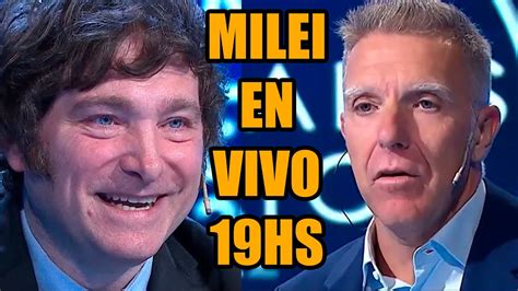 MILEI EN VIVO con FANTINO en NEURA hablan de DOLARIZACIÓN YouTube