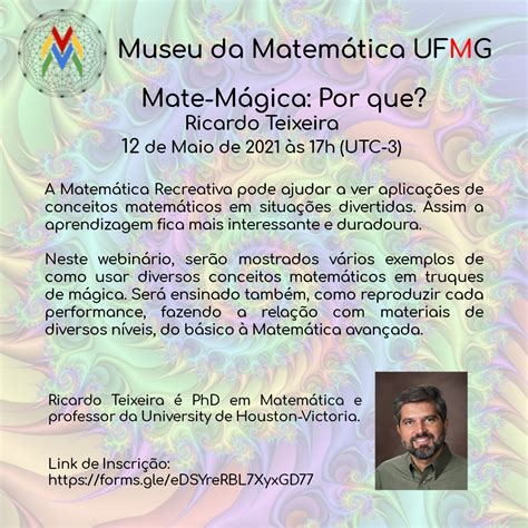 Mate M Gica Por Que Museu Da Matem Tica Ufmg