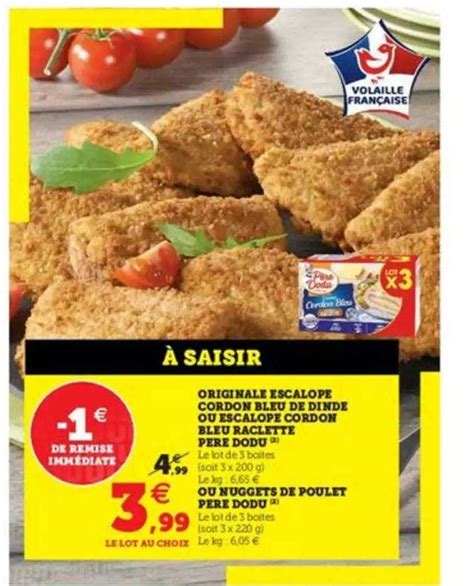 Promo Originale Escalope Cordon Bleu De Dinde Ou Escalope Cordon Père