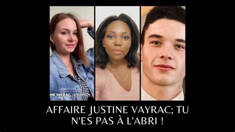 Affaire Justine Vayrac Tu N Es Pas L Abri Youtube