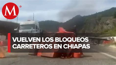 Habitantes De Teopisca Bloquean Carretera De Chiapas En Distintos