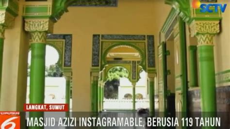 Video Masjid Instagramable Hari Ini Video Terbaru Terkini Liputan6