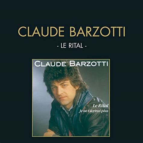 Écouter Le rital de Claude Barzotti sur Amazon Music Unlimited