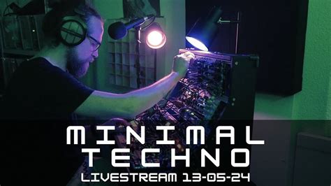 One Hour Of Minimal Techno Livestream VOD 13 05 24 YouTube