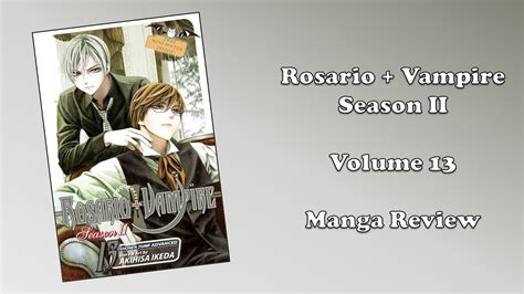 Rosario Vampire Season Ii Volume Manga Review Youtube